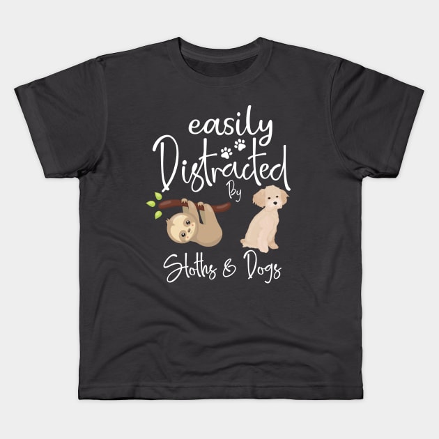 Easily Distracted By Sloths And Dogs Funny Dog Lover Gift Tee Kids T-Shirt by dianoo
